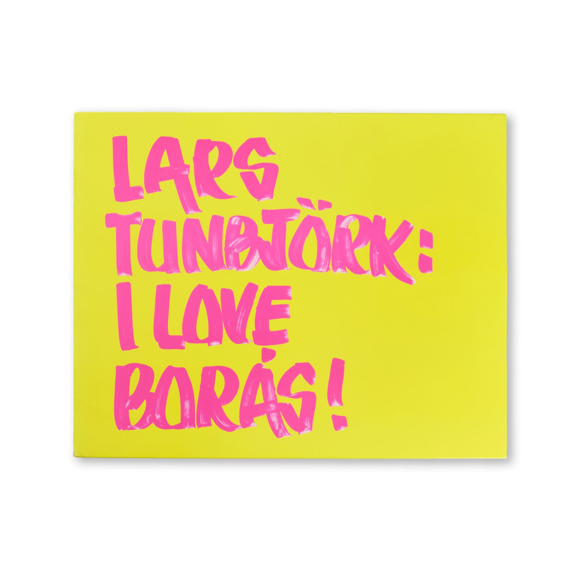 I Love Boras Lars Tunbjork