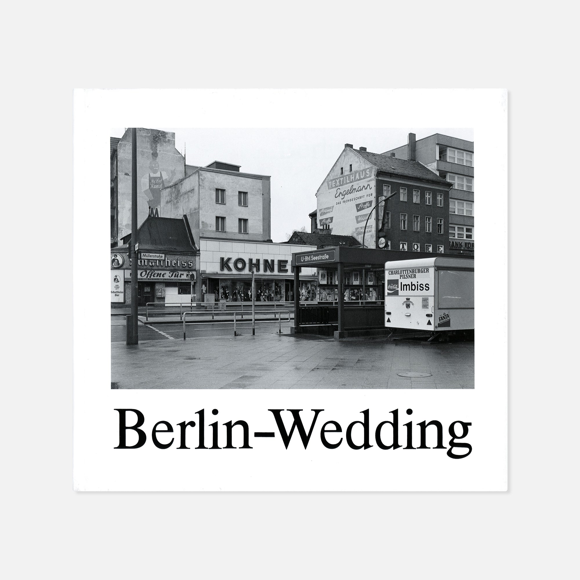 Michael Schmidt — Berlin-Wedding