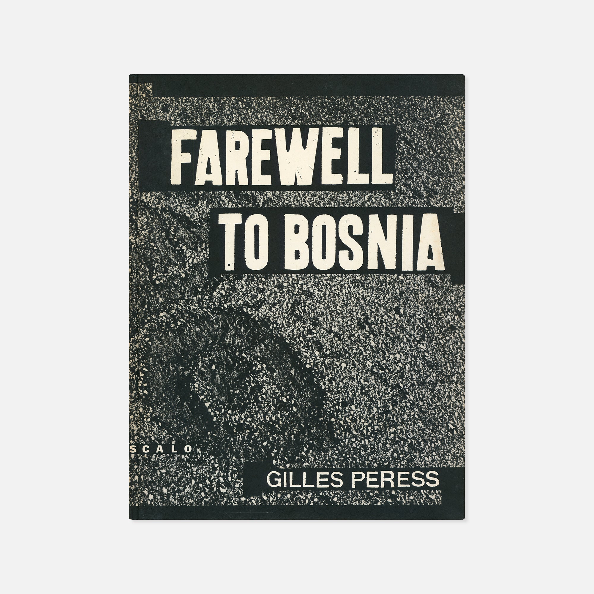 Gilles Peress — Farewell to Bosnia