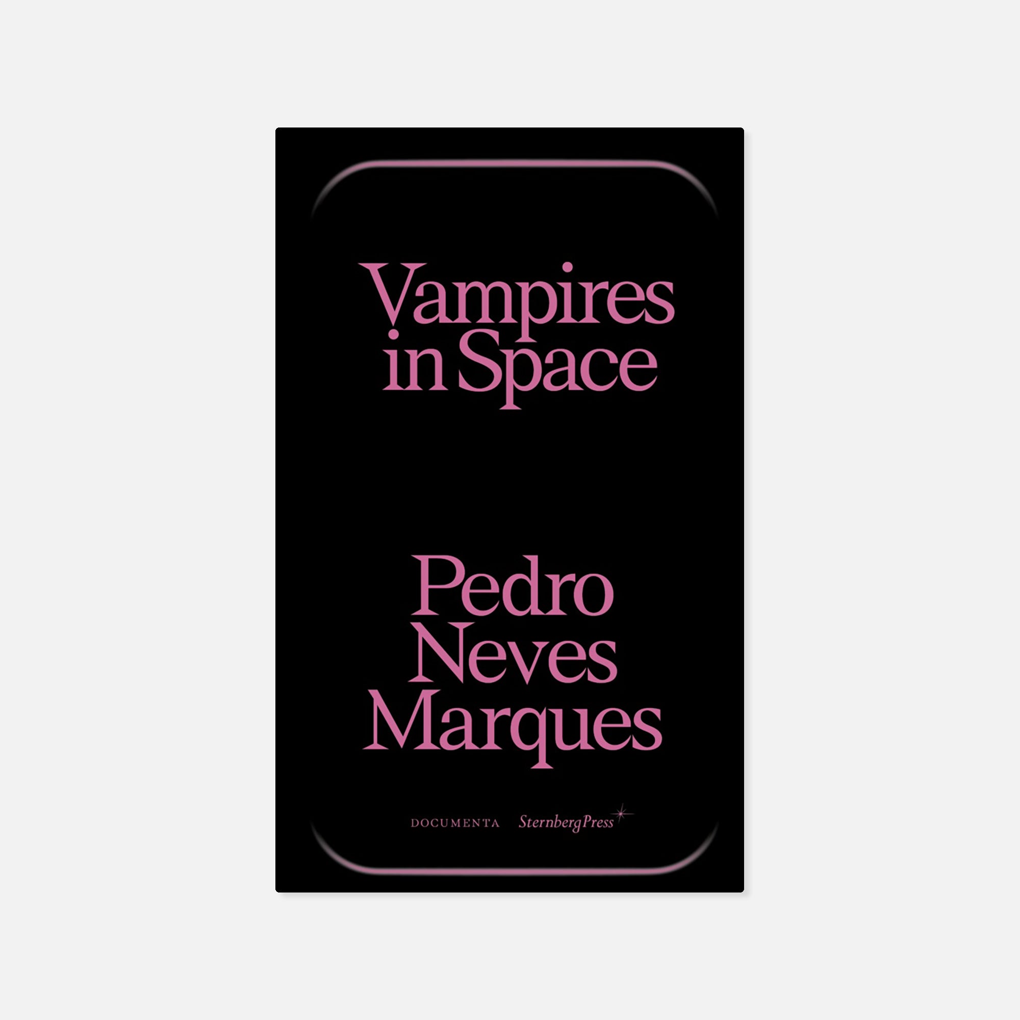 Pedro Neves Marques — Vampires in Space