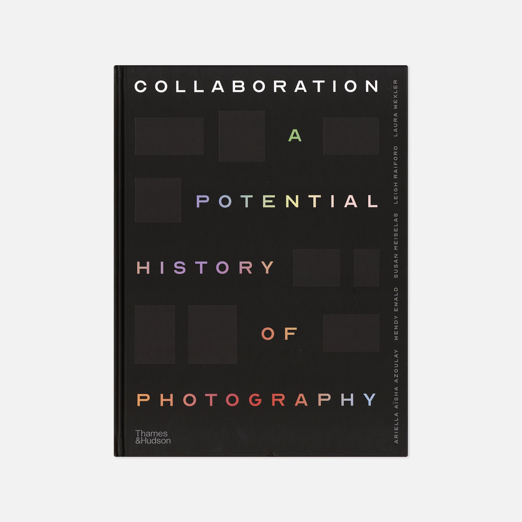 Collaboration: A Potential History of Photography