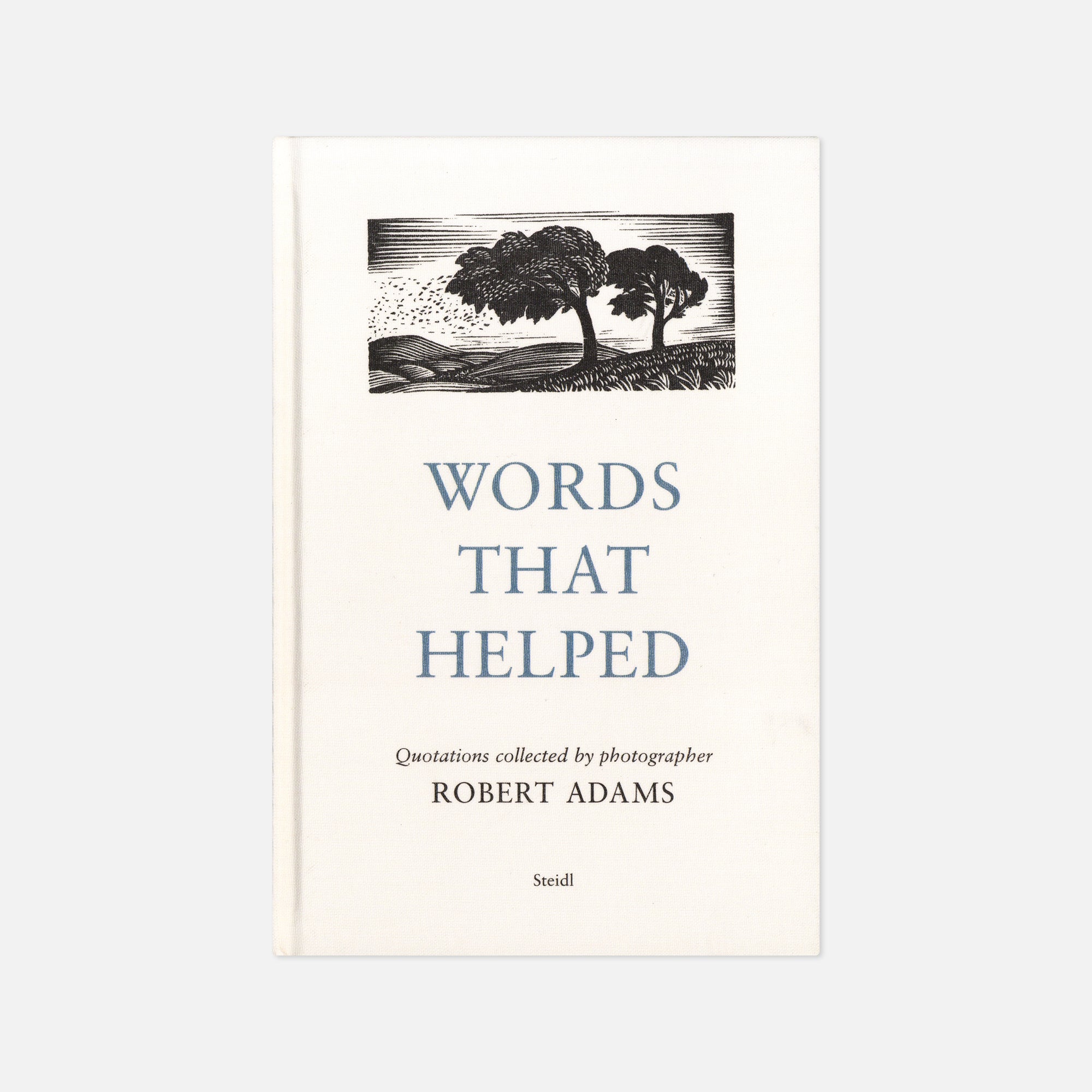 Robert Adams — Words That Helped