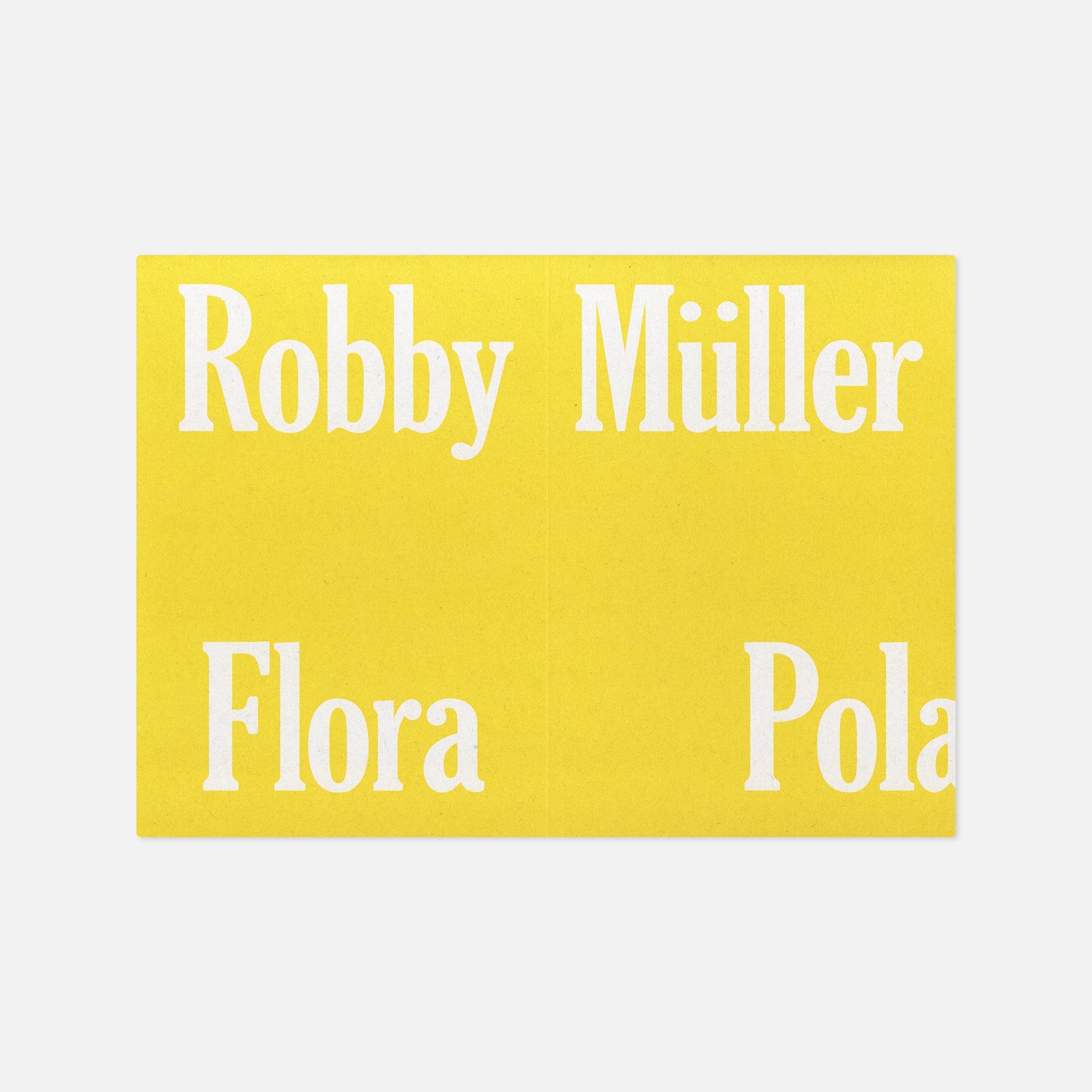 Robby Müller — Flora Polaroids