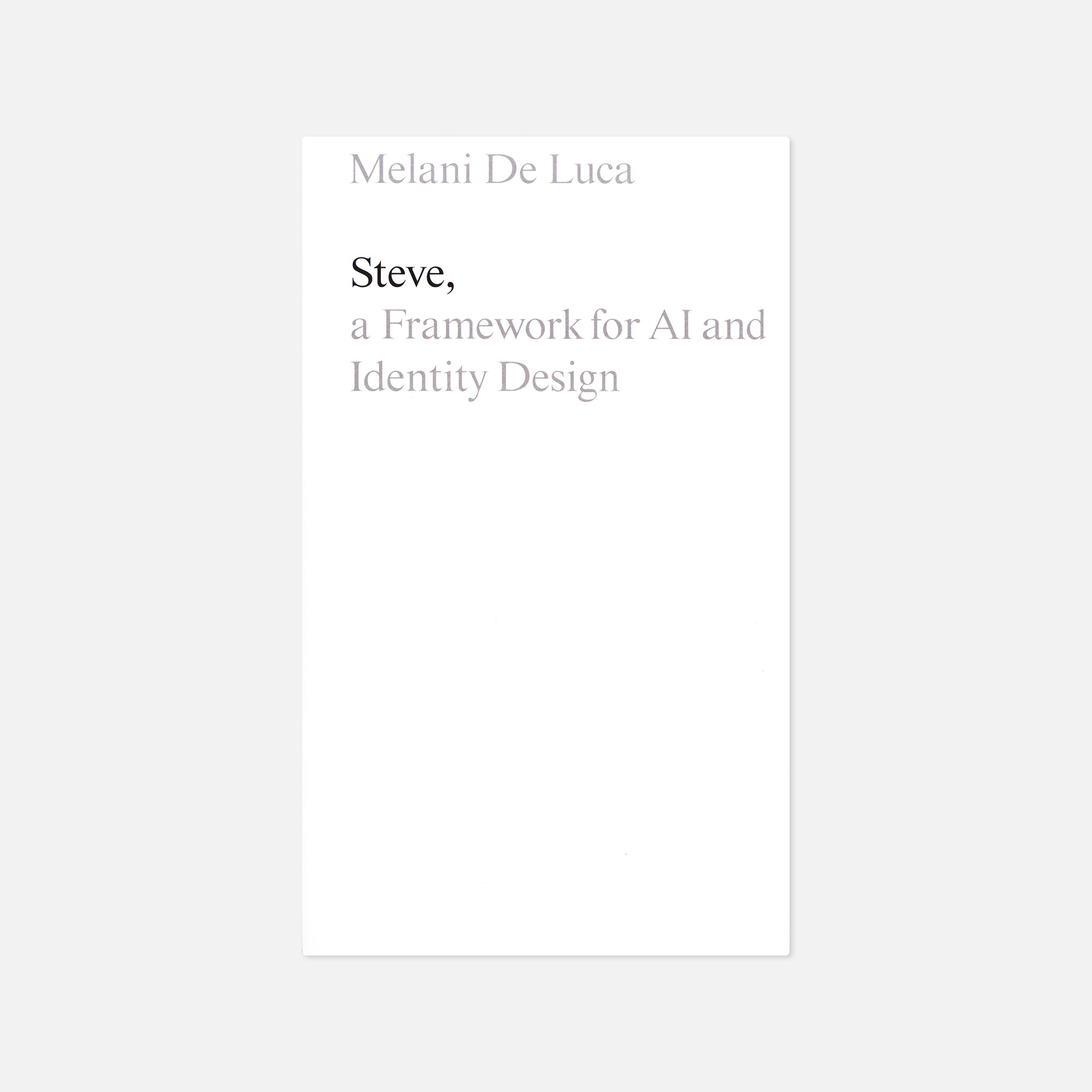 Melani De Luca — Steve, a Framework for AI and Identity Design