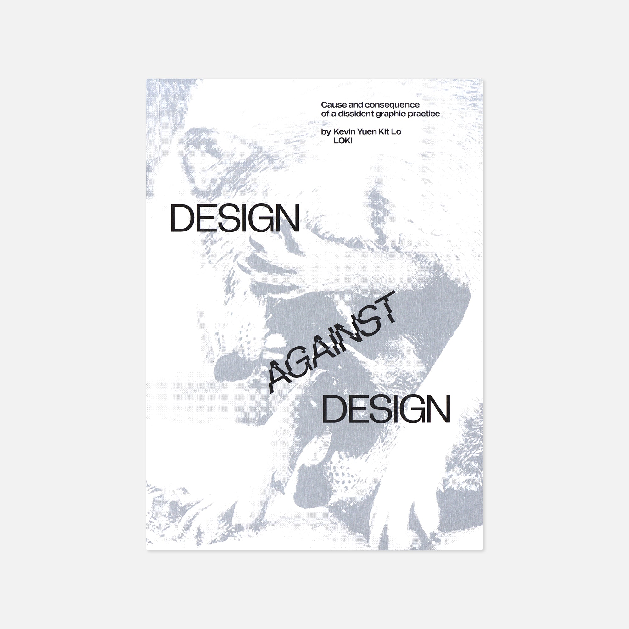 Kevin Yuen Kit Lo — Design Against Design