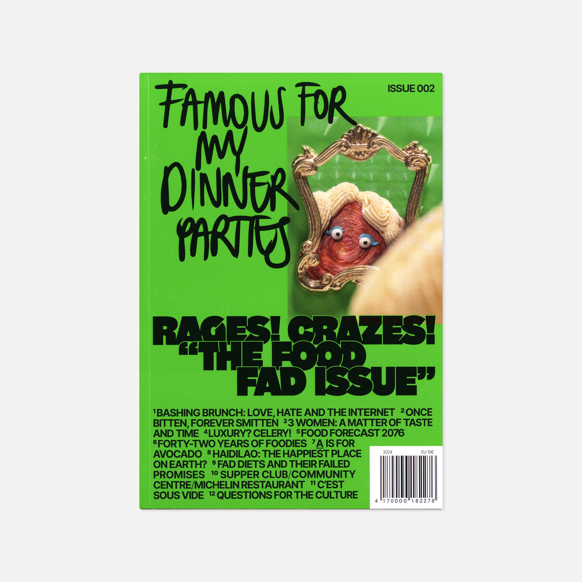 Famous For My Dinner Parties — Issue 002